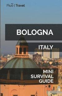 bokomslag Bologna Mini Survival Guide