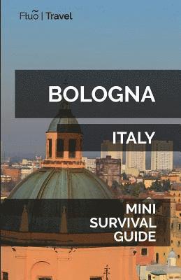 Bologna Mini Survival Guide 1