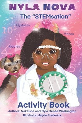 Nyla Denae' Washington - Nyla Nova: The STEMsation, Häftad