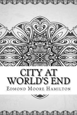 Edmond Moore Hamilton - City at World's End, Häftad