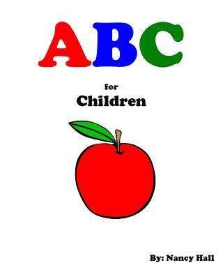 bokomslag ABC for Children (A First Guide You Need to Learn the ABC's with Pictures!)
