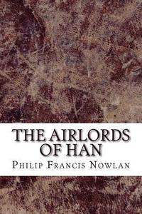 bokomslag The Airlords of Han