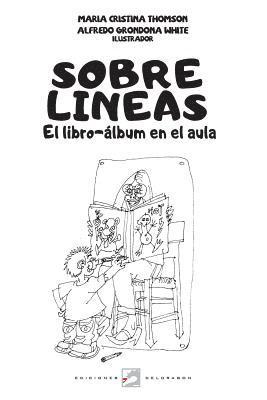 bokomslag Sobre líneas: El libro-álbum en el aula