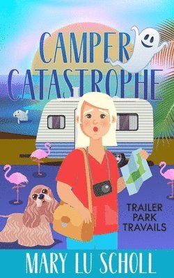 Camper Catastrophe 1