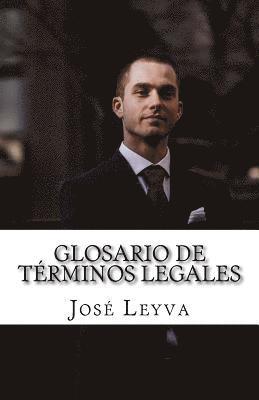 Glosario de Términos Legales: English-Spanish Legal Terms 1