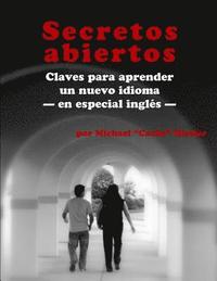 bokomslag Secretos Abiertos: Claves para aprender un nuevo idioma-en especial inglés