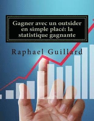 Gagner avec un tocard en simple place: la statistique gagnante 1