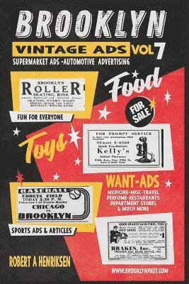 Robert a. Henriksen - Brooklyn Vintage Ads Vol 7, Häftad