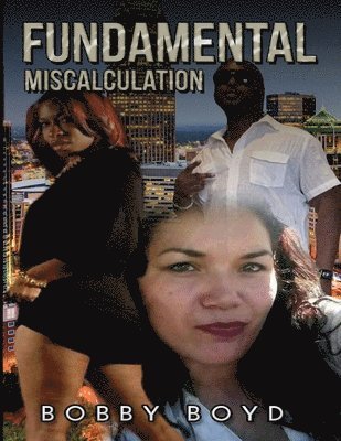 Fundamental Miscalculation 1