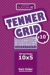 bokomslag Sudoku Tenner Grid - 200 Hard Puzzles 10x5 (Volume 10)