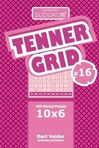 bokomslag Sudoku Tenner Grid - 200 Normal Puzzles 10x6 (Volume 16)