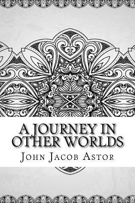 A Journey in Other Worlds 1