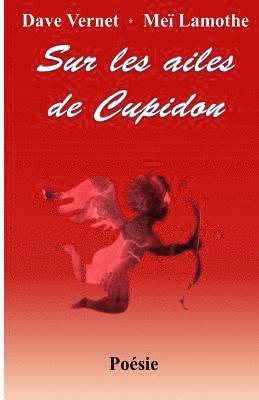 bokomslag Sur les ailes de cupidon