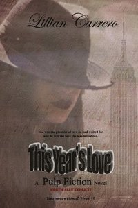 bokomslag This Year's Love: A Pulp Fiction Novel