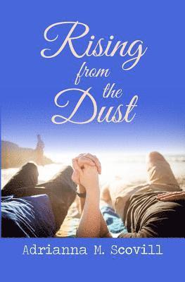 Rising from the Dust 1