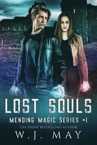 bokomslag Lost Souls: Dystopian Paranormal Teen Romance