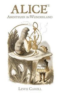 bokomslag Alice's Abenteuer Im Wunderland