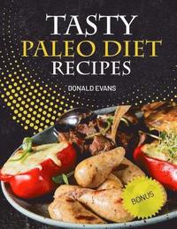bokomslag Tasty Paleo Diet Recipes