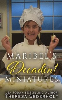 bokomslag Maribel's Decadent Miniatures