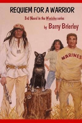 Barry Joe Brierley - Requiem for a Warrior, Häftad