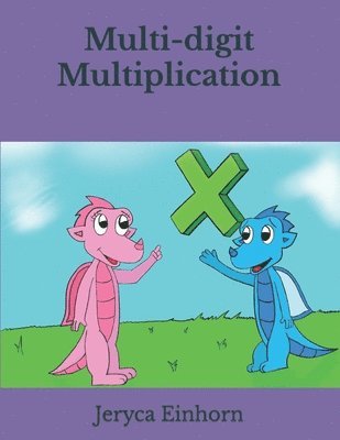 Multi-digit Multiplication Lessons 1