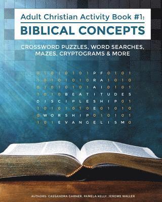 Biblical Concepts: Adult Christian Activity Book #1 1