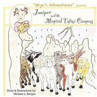 bokomslag Juniper and the Magical Tajimi Canyons: "Miya's Adventures"