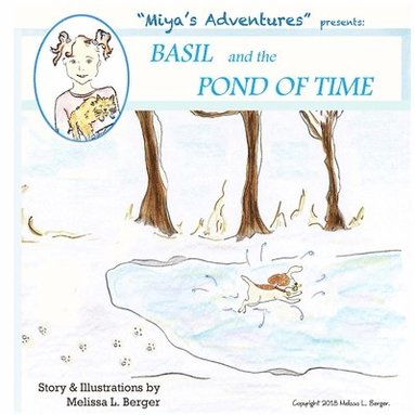 bokomslag Basil and the Pond of Time: "Miya's Adventures"