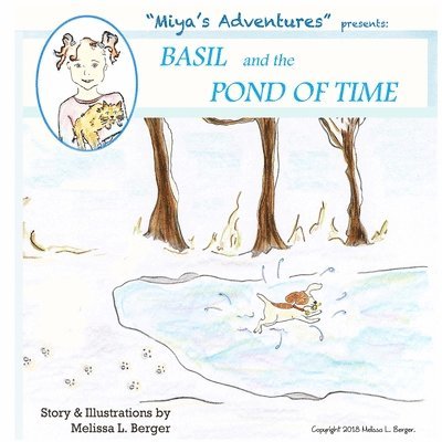 Basil and the Pond of Time: 'Miya's Adventures' 1
