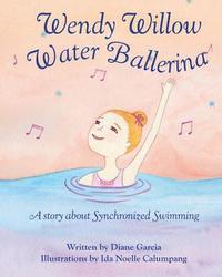 bokomslag Wendy Willow Water Ballerina