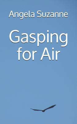 Gasping for Air 1