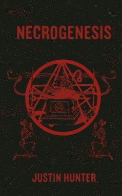 Justin Hunter - Necrogenesis, Häftad