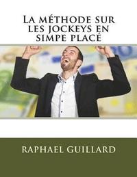 bokomslag La methode sur les jockeys en simpe place