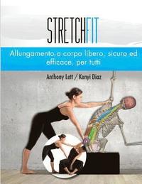 bokomslag StretchFit: Safe, effective mat stretches for every body: Italian Edition