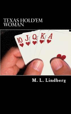 M. L. Lindberg - Texas Hold'em Woman, Häftad