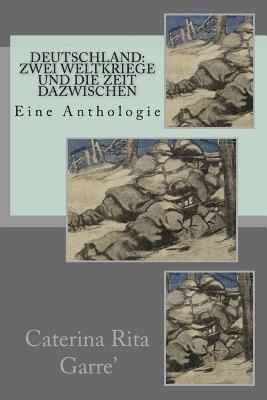 Deutschland: zwei Weltkriege und die Zeit dazwischen 1