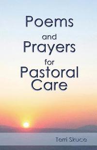 bokomslag Poems and Prayers for Pastoral Care