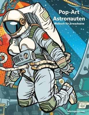 Nick Snels - Malbuch mit Pop-Art Astronauten für Erwachsene 1, Häftad
