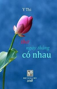 bokomslag Ngay Thang Co Nhau: Y Thi
