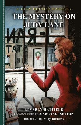 Beverly Hatfield - The Mystery on Judy Lane, Häftad