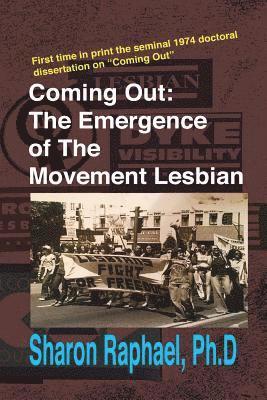 bokomslag "Coming Out": The Emergence of the Movement Lesbian
