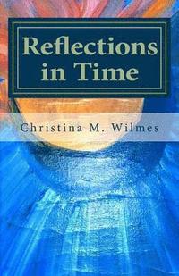 bokomslag Reflections In Time