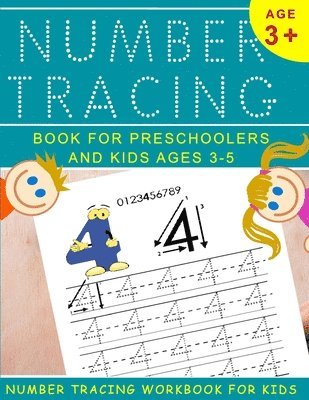 bokomslag Number Tracing Book for Preschoolers and Kids Ages 3-5: Number Tracing Workbook For Kids