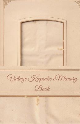 bokomslag Vintage Keepsake Memory Book: Classic Keepsake Memory Book/Photo Album for all occasions