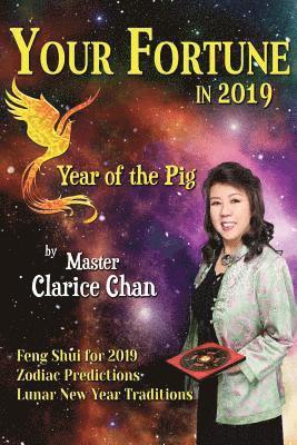 Clarice Chan - Your Fortune in 2019: Year of the Pig, Häftad