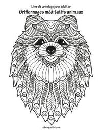 bokomslag Livre de coloriage pour adultes Griffonnages meditatifs animaux 3