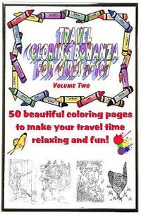 bokomslag Travel Coloring Bonanza for Girls Ages 7-107 Volume 2