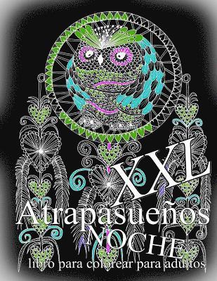 Atrapasueños Noche XXL: Libro Para Colorear Para Adultos 1