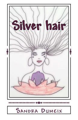 bokomslag Silver hair