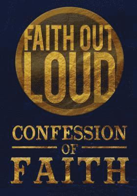 Jamie Adams - Confession of Faith: Faith Out Loud, Häftad. Tillgänglighet: Lägg i varukorg